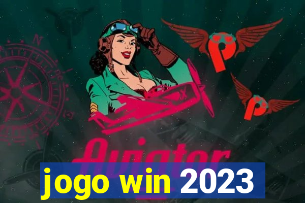 jogo win 2023